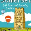 Pocket Mountains Somerset 40 Town and Country Walks